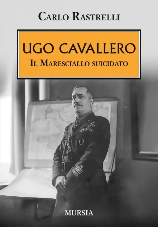 Immagine 0 di Ugo Cavallero