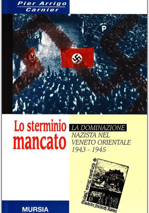 Immagine 0 di Sterminio Mancato. La Dominazi