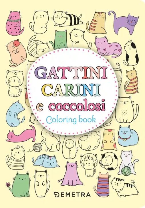 Immagine 0 di Gattini Carini E Coccolosi. Colouring Book. Ediz. Illustrata