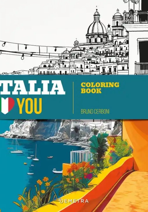 Immagine 0 di Italia I Love You. Coloring Book. Ediz. Illustrata