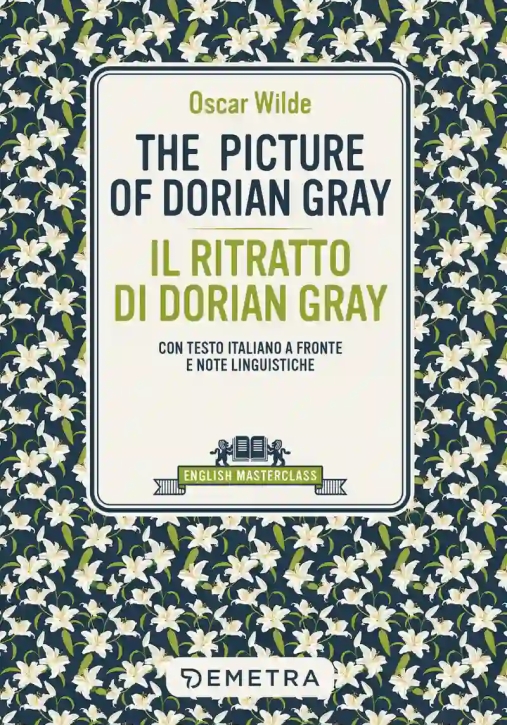 Immagine 0 di Picture Of Dorian Gray-il Ritratto Di Dorian Gray. Testo Italiano A Fronte E Note Linguistiche (the)