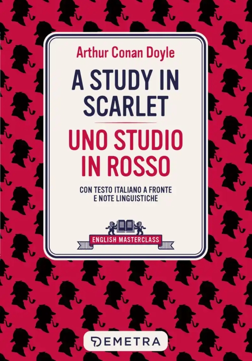 Immagine 0 di Study In Scarlet-uno Studio In Rosso. Testo Italiano A Fronte E Note Linguistiche (a)