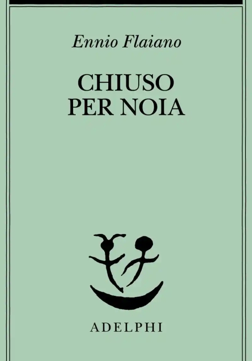 Immagine 0 di Chiuso Per Noia