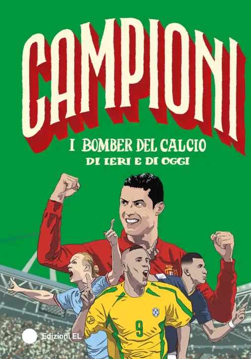 Immagine 0 di Bomber Del Calcio Di Ieri E Di Oggi