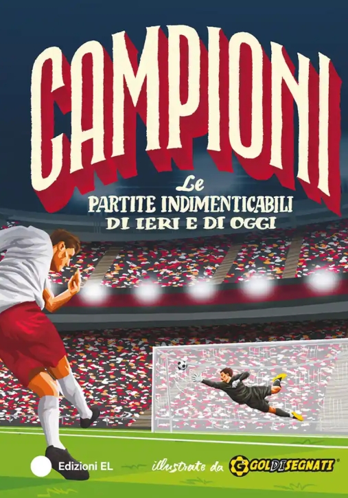 Immagine 0 di Partite Indimenticabili Di Ieri E Di Oggi