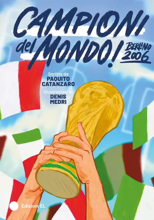 Immagine 0 di Campioni Del Mondo!