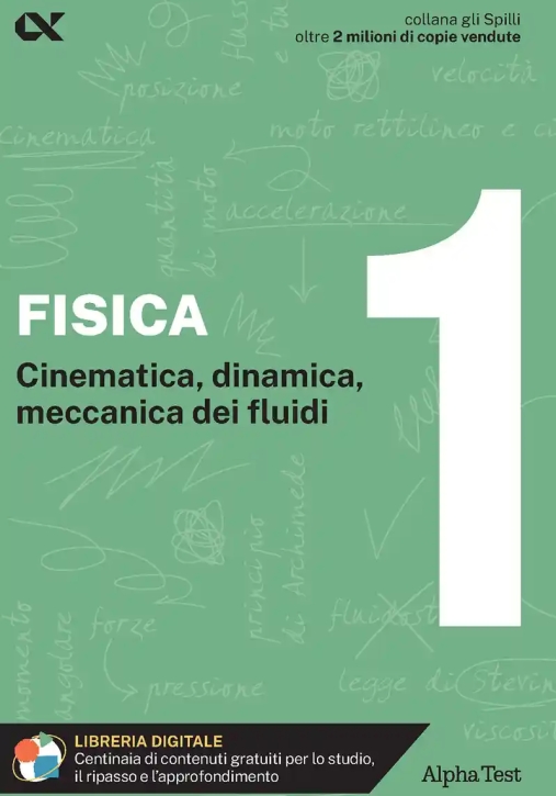 Immagine 0 di Fisica. Con Estensioni Online. Vol. 1: Cinematica, Dinamica, Meccanica Dei Fluidi