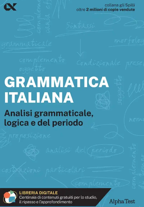 Immagine 0 di Grammatica Italiana. Analisi Grammaticale, Logica E Del Periodo. Con Estensioni Online