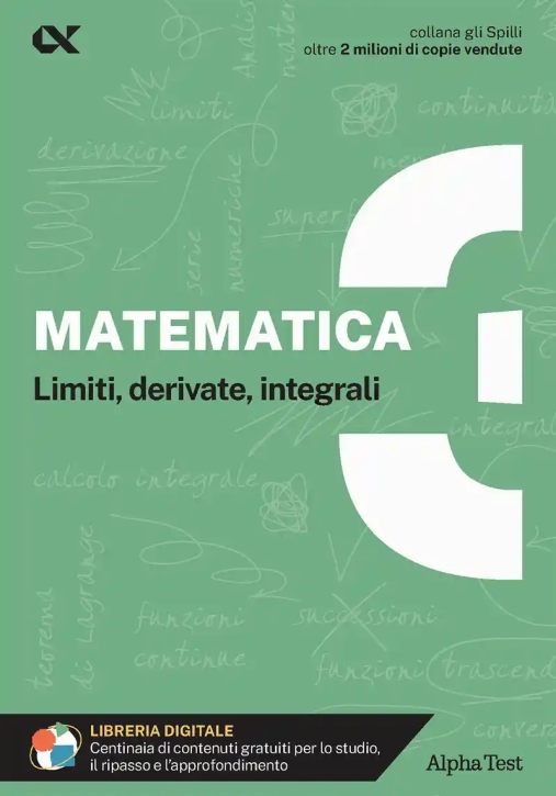 Immagine 0 di Matematica. Con Estensioni Online. Vol. 3: Limiti, Derivate, Integrali
