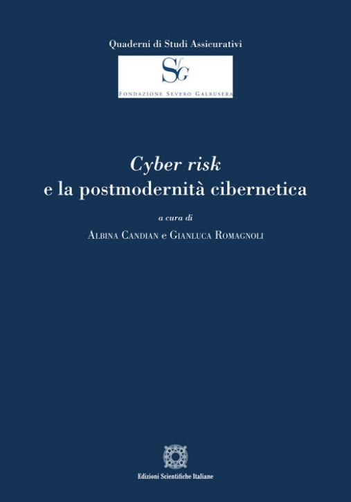 Immagine 0 di Cyber Risk Postmodernita' Cibe