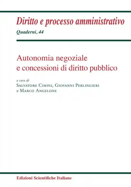 Immagine 0 di Autonomia Negoziale E Concessi