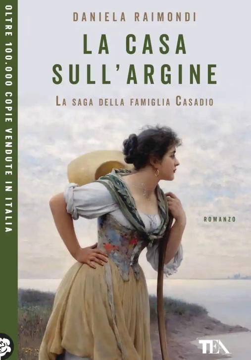 Immagine 0 di Casa Sull'argine. La Saga Della Famiglia Casadio, La