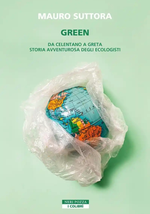 Immagine 0 di Green. Da Celentano A Greta Thunberg