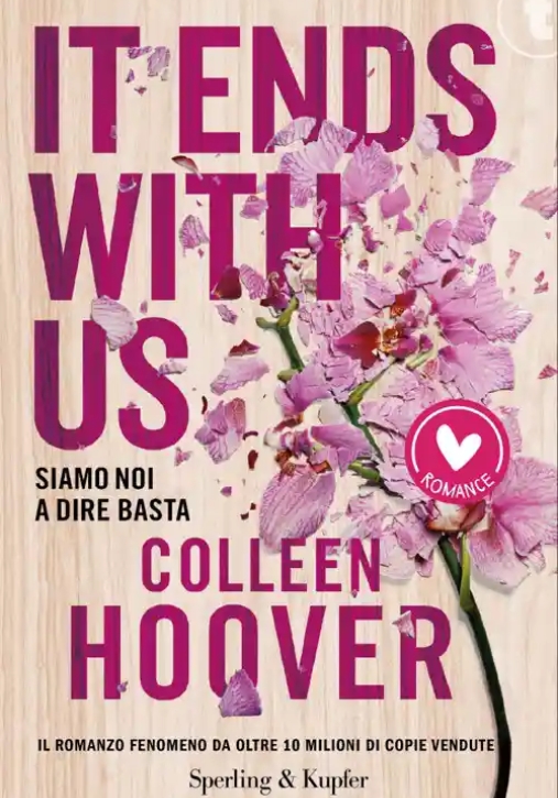 Immagine 0 di It Ends With Us. Siamo Noi A Dire Basta