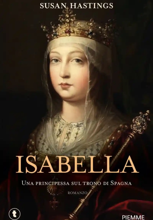 Immagine 0 di Isabella. Una Principessa Sul Trono Di Spagna