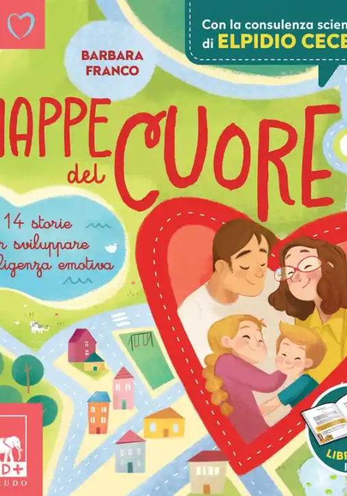 Immagine 0 di Mappe Del Cuore. 14 Storie Per Sviluppare L'intelligenza Emotiva. Con La Consulenza Scientifica Di E