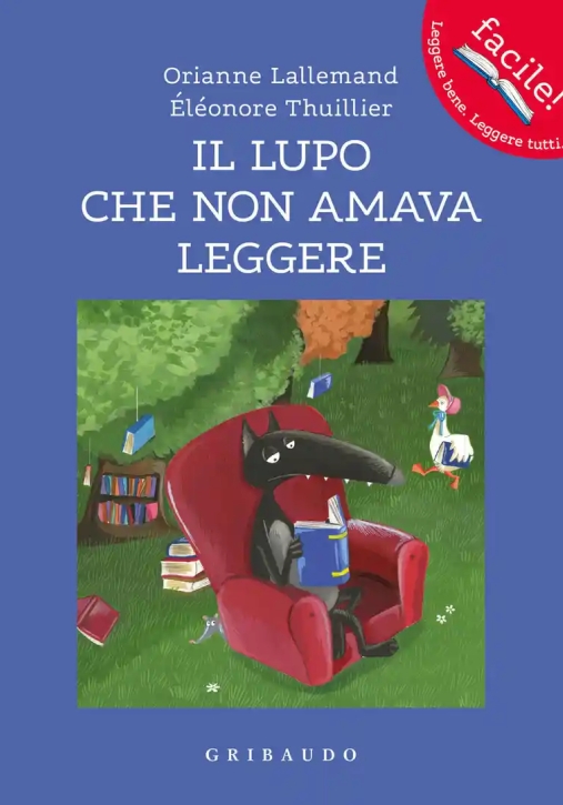 Immagine 0 di Lupo Che Non Amava Leggere. Amico Lupo. Ediz. A Colori (il)