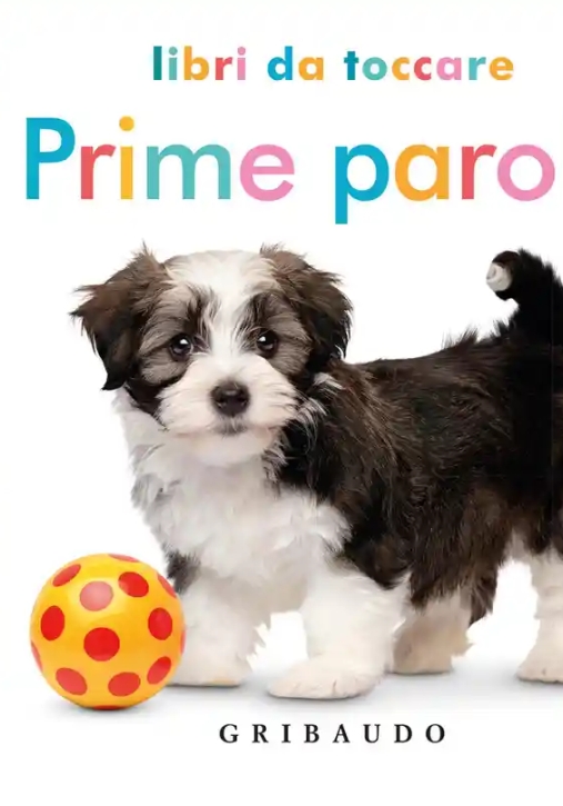 Immagine 0 di Prime Parole Libri Da Toccare