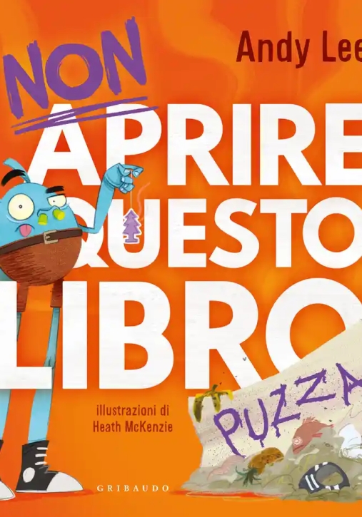 Immagine 0 di Non Aprire Questo Libro Puzza