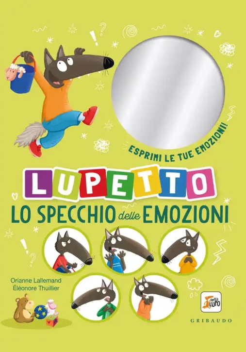 Immagine 0 di Specchio Delle Emozioni. Lupetto. Amico Lupo. Ediz. A Colori (lo)