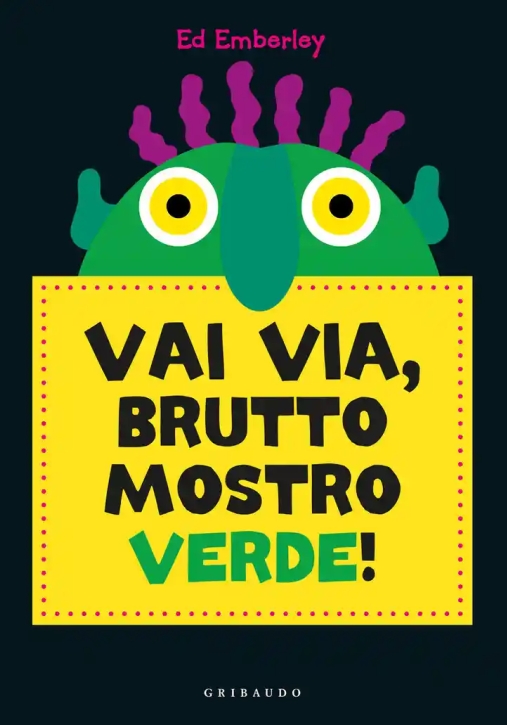 Immagine 0 di Vai Via Brutto Mostro Verde. Ediz. A Colori