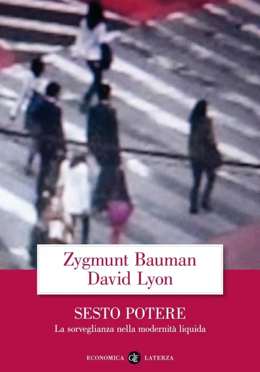 Immagine 0 di Sesto Potere. La Sorveglianza Nella Modernit? Liquida