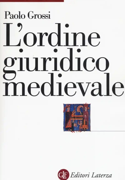 Immagine 0 di L'ordine Giuridico Medievale