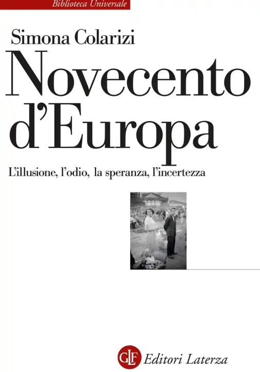 Immagine 0 di Novecento D'europa. L'illusione, L'odio, La Speranza, L'incertezza