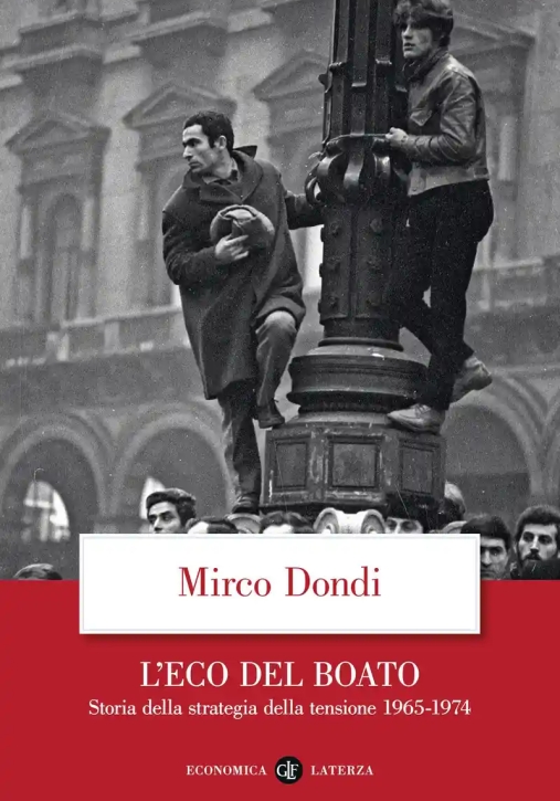 Immagine 0 di Eco Del Boato. Storia Della Strategia Della Tensione 1965-1974 (l')