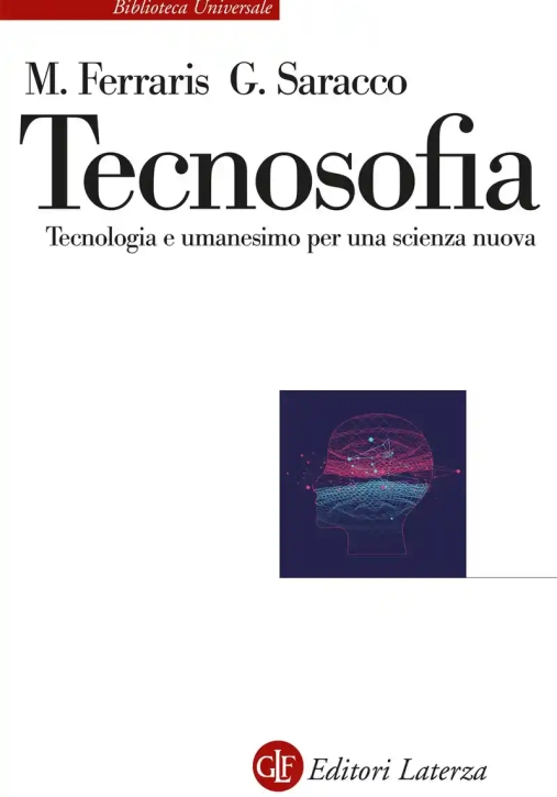 Immagine 0 di Tecnosofia. Tecnologia E Umanesimo Per Una Scienza Nuova