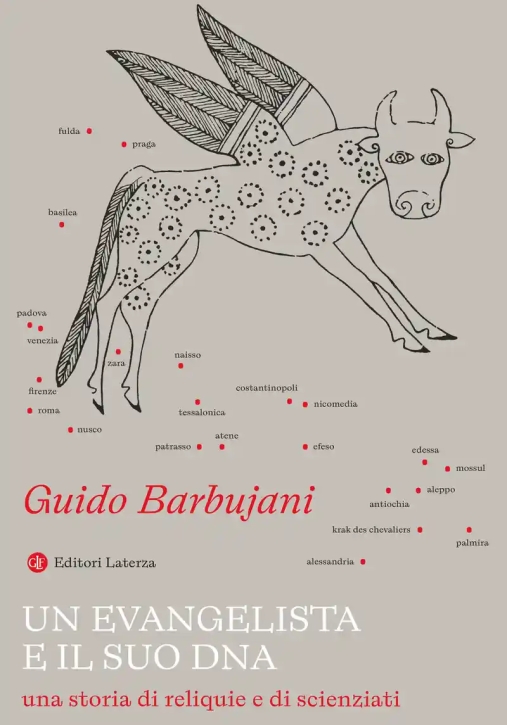 Immagine 0 di Evangelista E Il Suo Dna. Una Storia Di Reliquie E Di Scienziati, Un