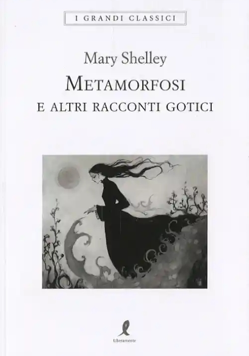 Immagine 0 di Metamorfosi E Altri Racconti Gotici