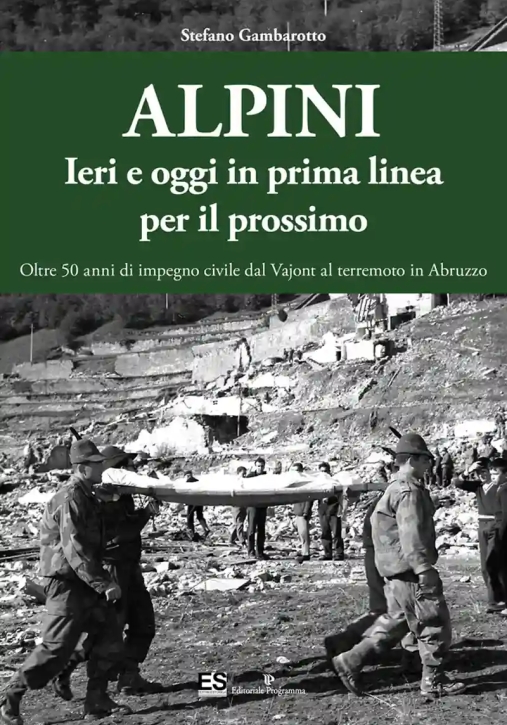 Immagine 0 di Alpini. Ieri E Oggi In Prima L