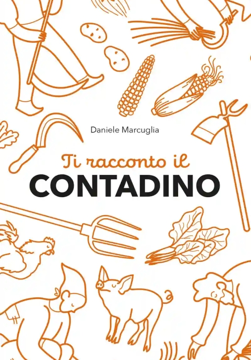 Immagine 0 di Ti Racconto Il Contadino