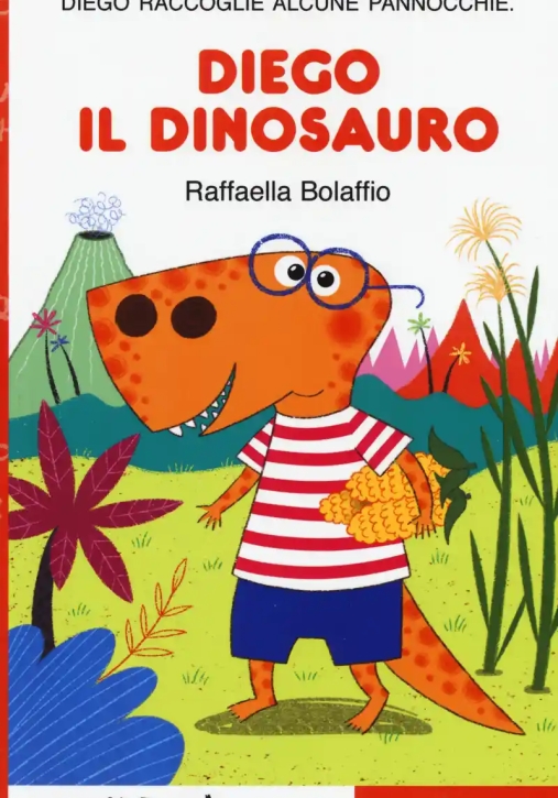 Immagine 0 di Diego Il Dinosauro. Stampatello Maiuscolo. Ediz. A Colori