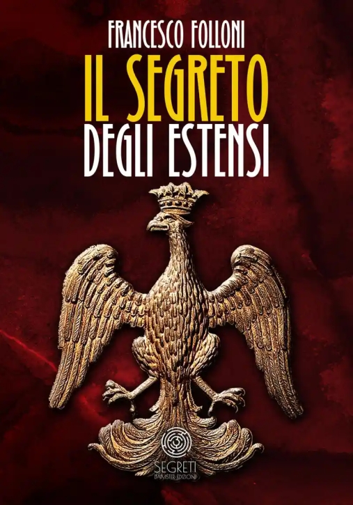 Immagine 0 di Segreto Degli Estensi (il)