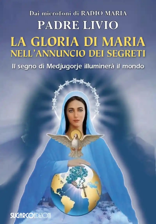 Immagine 0 di Gloria Di Maria Nell'annuncio Dei Segreti. Il Segno Di Medjugorje Illuminer? Il Mondo (la)