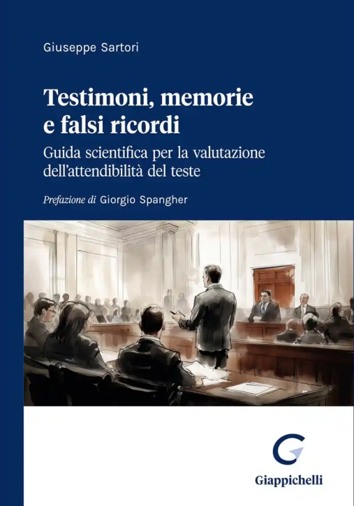 Immagine 0 di Testimoni Memorie E Falsi Ricordi