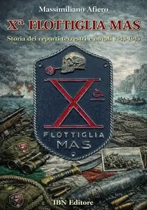 Immagine 0 di X Flottiglia Mas