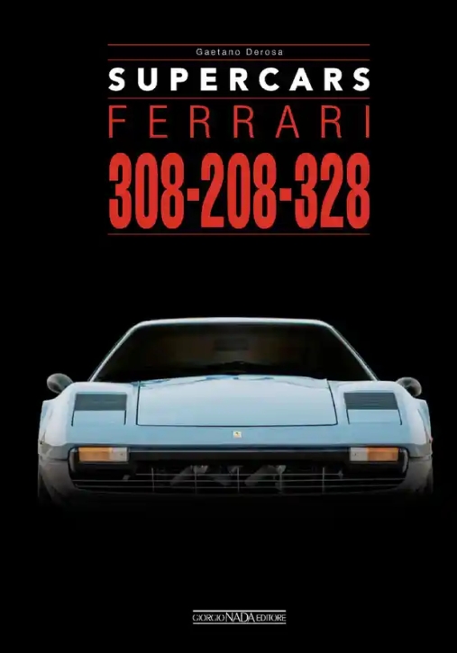 Immagine 0 di Ferrari 308-208-328 (ed. Ita-ing). Ediz. Bilingue