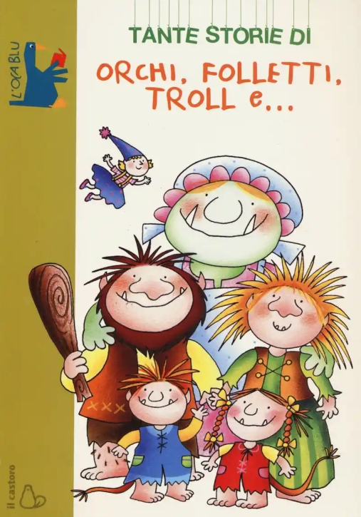 Immagine 0 di Tante Storie Di Orchi Folletti