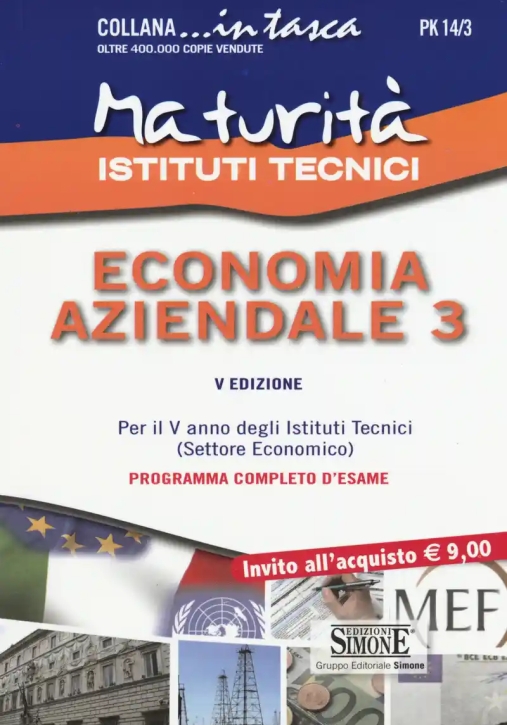 Immagine 0 di Pk14/3 Maturità Istituti Tecnici - Economia Aziendale 3