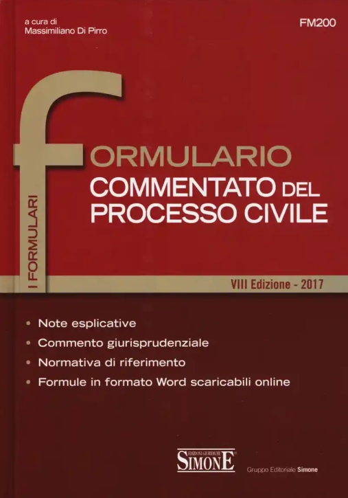 Immagine 0 di Fm200 Formulario Commentato Del Processo Civile