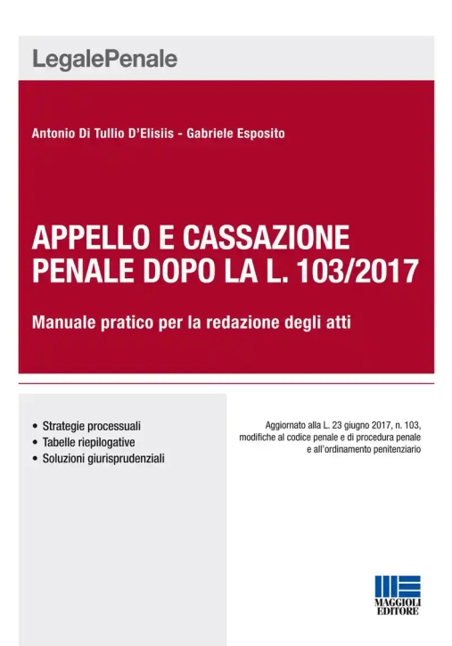 Immagine 0 di Appello E Cassazione Penale Dopo L.103