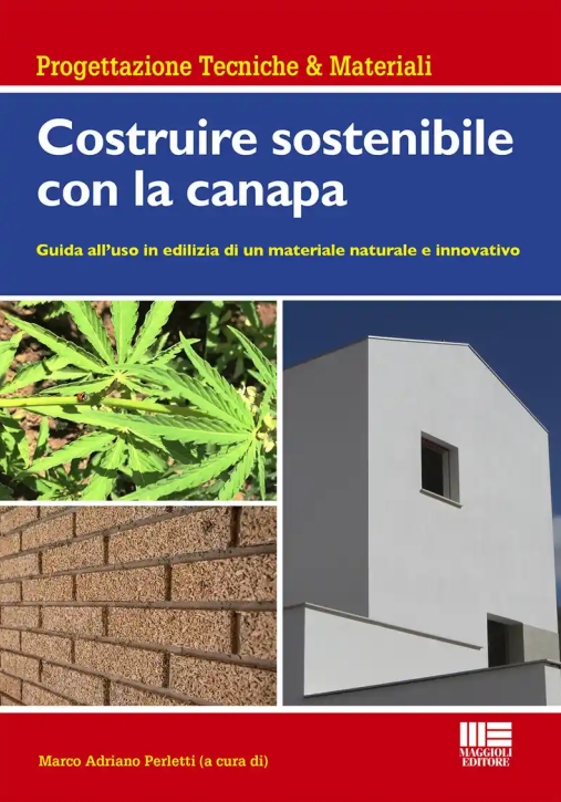 Immagine 0 di Costruire Sostenibile Con La Canapa