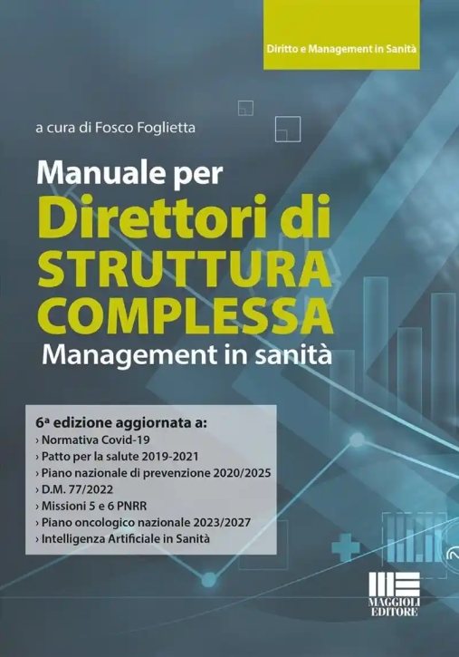 Immagine 0 di Manuale Direttori Strutt.complessa 6ed.