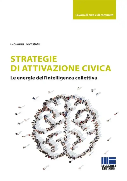 Immagine 0 di Strategie Attivazione Civica