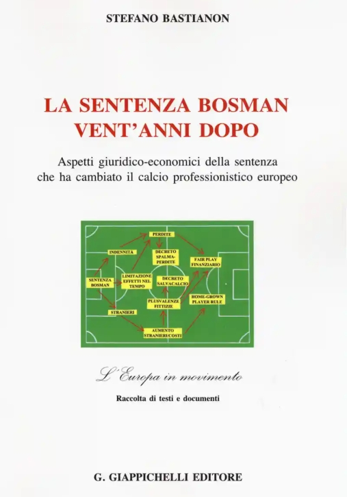 Immagine 0 di Sentenza Bosman Vent'anni Dopo