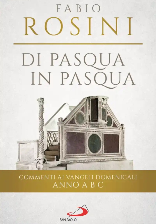 Immagine 0 di Di Pasqua In Pasqua. Commenti Ai Vangeli Domenicali Anno A B C