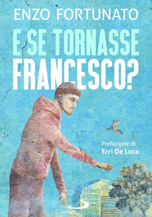 Immagine 0 di E Se Tornasse Francesco?